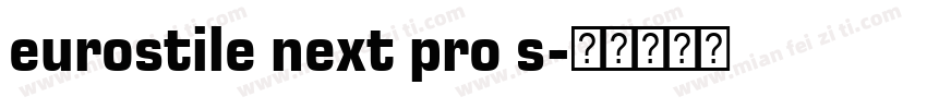 eurostile next pro s字体转换